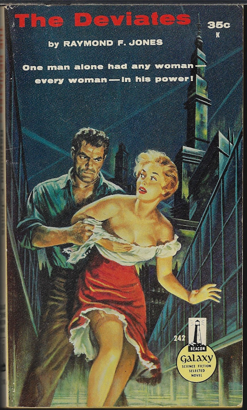 JONES, RAYMOND F. - The Deviates; Galaxy Prize Selection (Orig. 