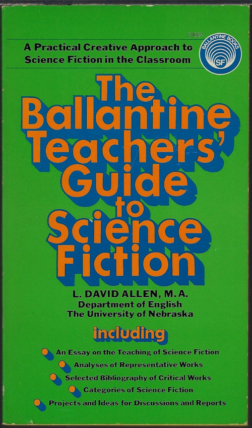 ALLEN, L. DAVID, M.A. - The Ballantine Teachers' Guide to Science Fiction
