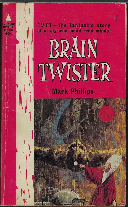 PHILLIPS, MARK (RANDALL GARRETT AND LARRY M. HARRIS - AKA LAURENCE M. JANIFER) - Brain Twister