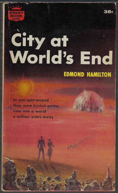 HAMILTON, EDMOND - City at World's End