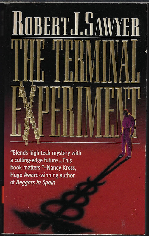 SAWYER, ROBERT J. - The Terminal Experiment