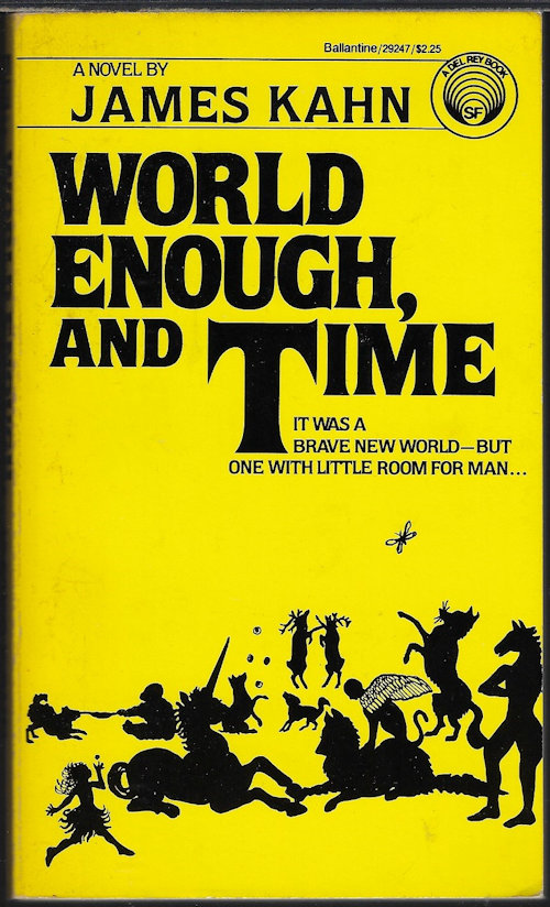KAHN, JAMES - World Enough, and Time