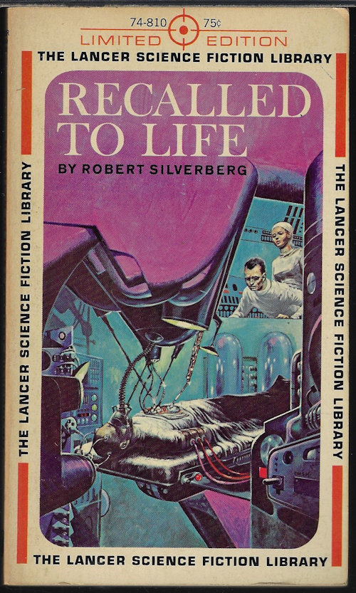 SILVERBERG, ROBERT - Recalled to Life