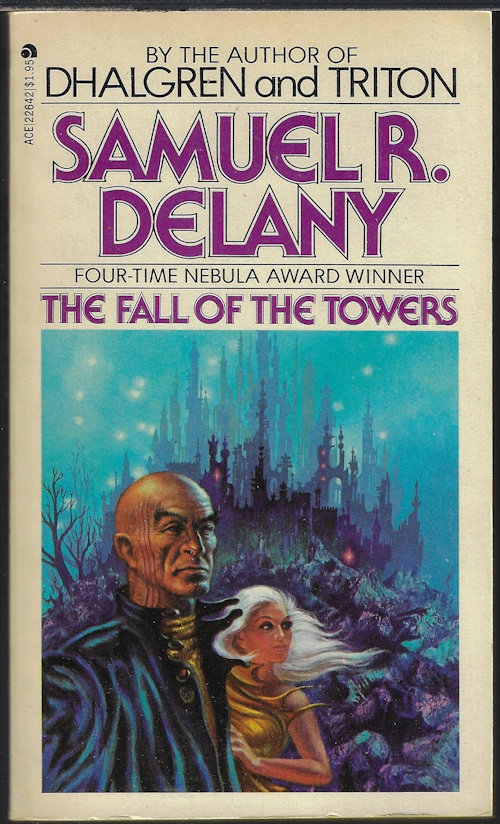 DELANY, SAMUEL R. - The Fall of the Towers : (Ominibus of: Out of the Dead City; City of a Thousand Suns; City of a Thousand Suns)