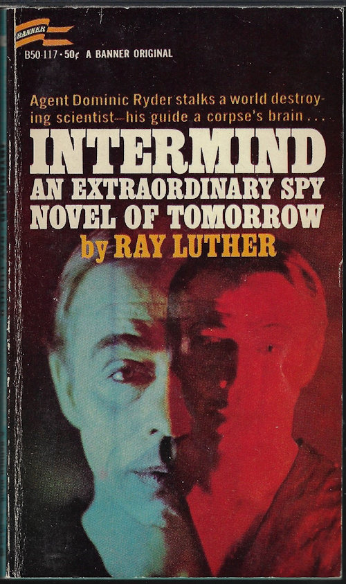 LUTHER, RAY [ARTHUR SELLING, OR ARTHUR GORDON LEY] - Intermind