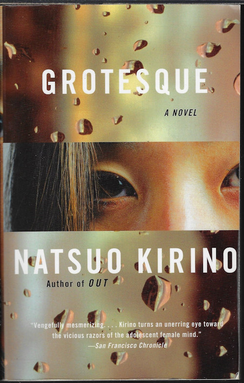 GROTESQUE; A Novel