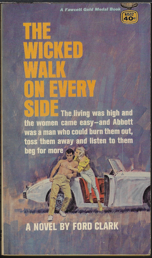 CLARK, FORD - The Wicked Walk on Every Side