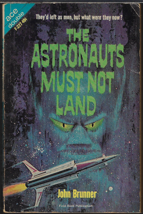 THE ASTRONAUTS MUST NOT LAND / THE SPACE-TIME JUGGLER