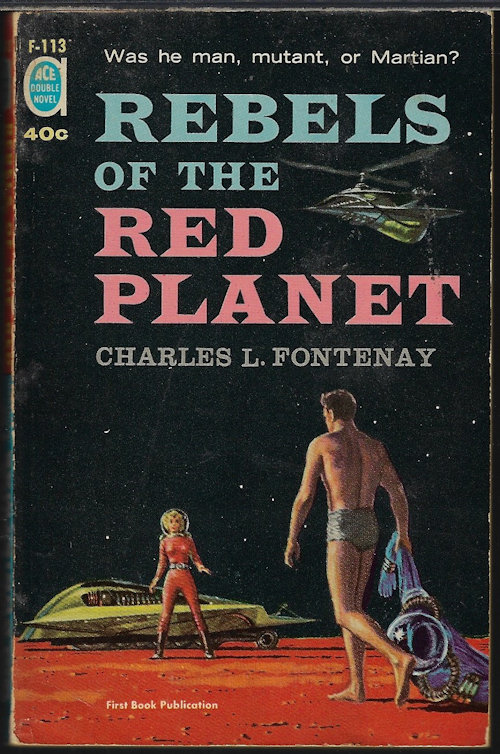 FONTENAY, CHARLES L. / MCINTOSH, J. T. - Rebels of the Red Planet / 200 Years to Christmas