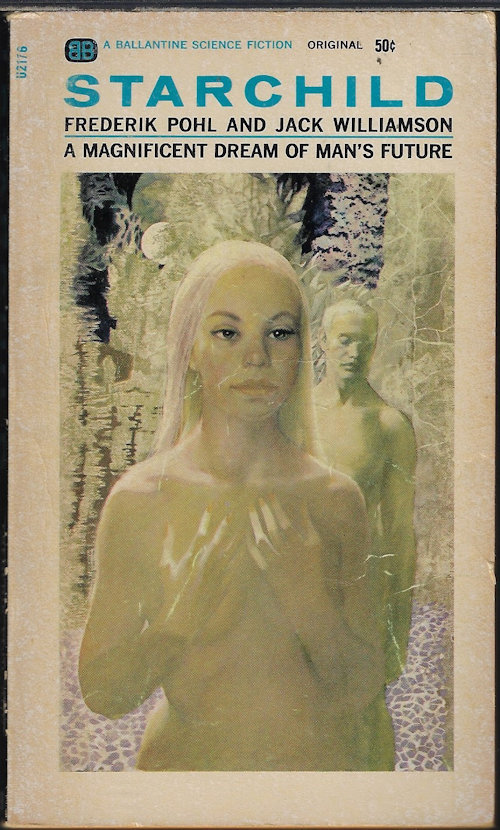 POHL, FREDERIK & WILLIAMSON, JACK - Starchild (Starchild Trilogy #2)