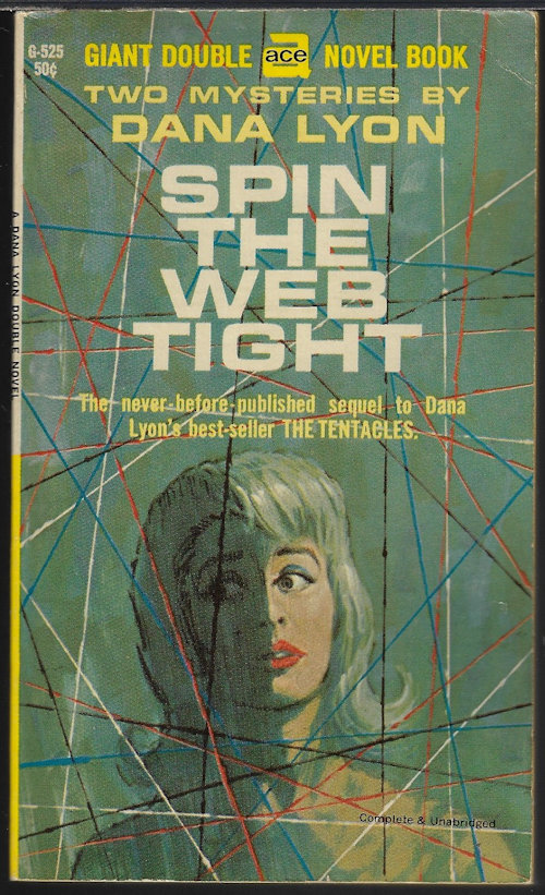 LYON, DANA / LYON, DANA - Spin the Tight Web / the Tentacles