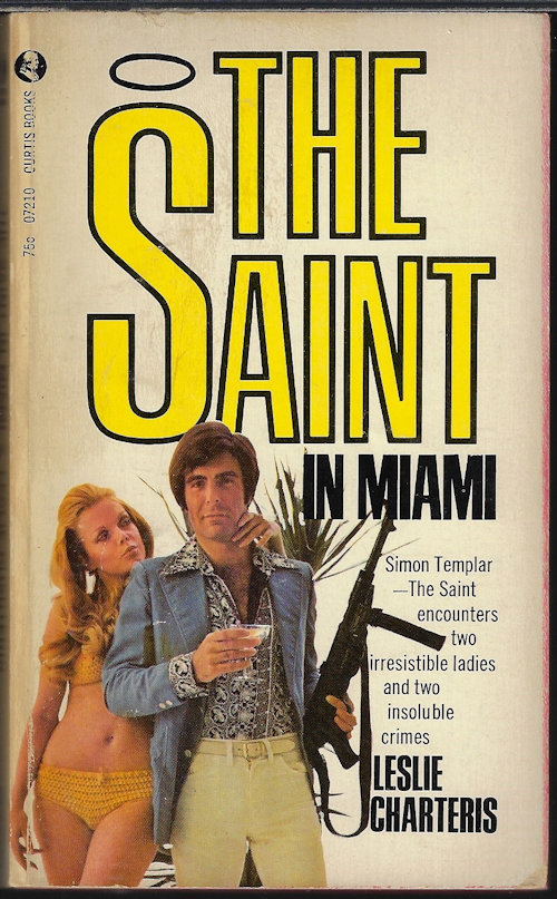 CHARTERIS, LESLIE - The Saint in Miami