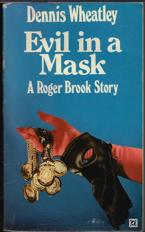 WHEATLEY, DENNIS - Evil in a Mask