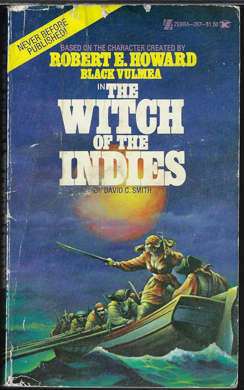 SMITH, DAVID C. (CREATED BY ROBERT E. HOWARD) - The Witch of the Indies, Black Vulmea in...