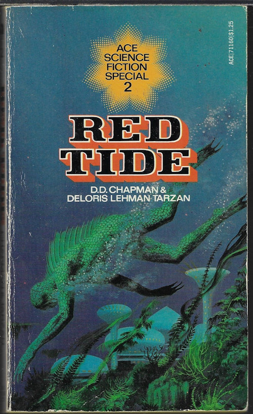 CHAPMAN, D. D. & TARZAN, DELORIS LEHMAN - Red Tide: Ace Science Fiction Special #2