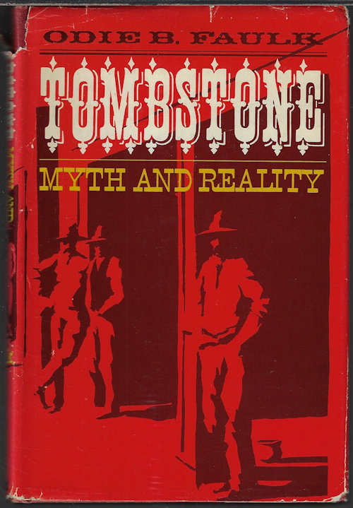 FAULK, ODIE B. - Tombstone Myth and Reality