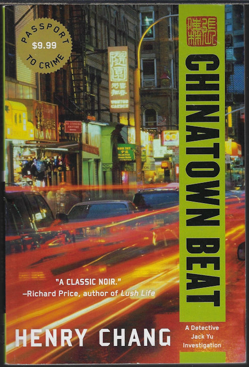 CHANG, HENRY - Chinatown Beat; a Detective Yu Investigation