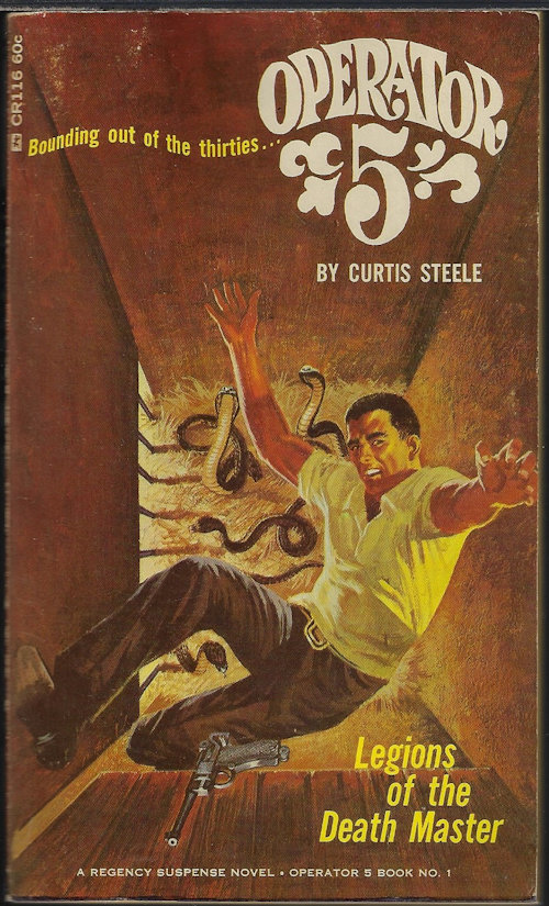 STEELE, CURTIS - Legions of the Death Master: Operator 5; Book 1