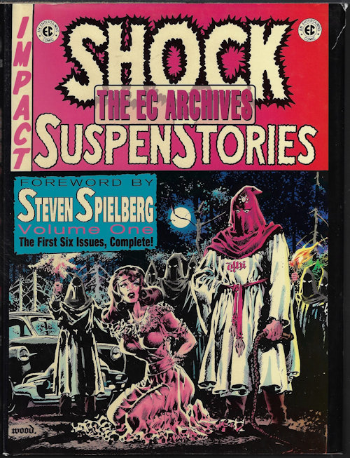 SHOCK SUSPENSTORIES - Shock Suspenstories Volume 1 (Collects Ec Comics Issues 1, 2, 3, 4, 5, & 6)