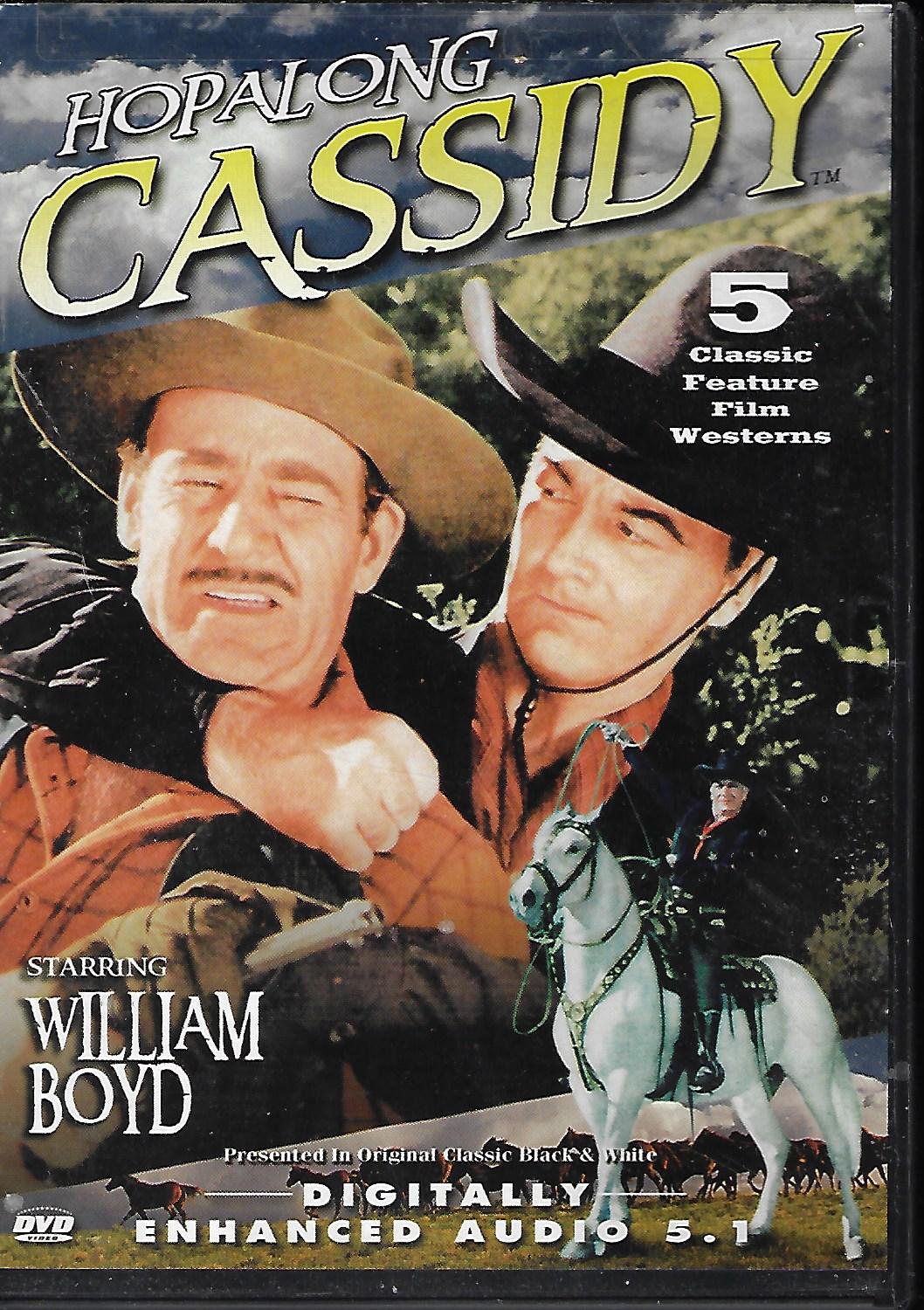 HOPALONG CASSIDY (WILLIAM BOYD) - Hopalong Cassidy; 5 Classic Feature Film Westerns (Border Patrol; Doomed Caravan; Fool's Gold; Forty Thieves; Hidden Gold)