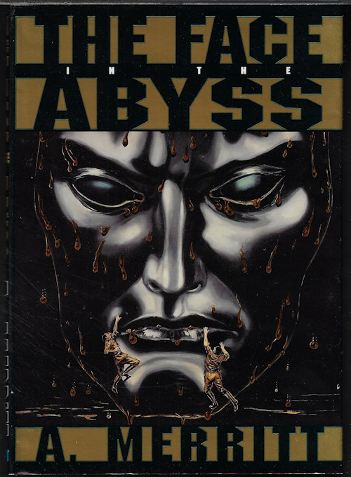 MERRITT, A. - The Face in the Abyss