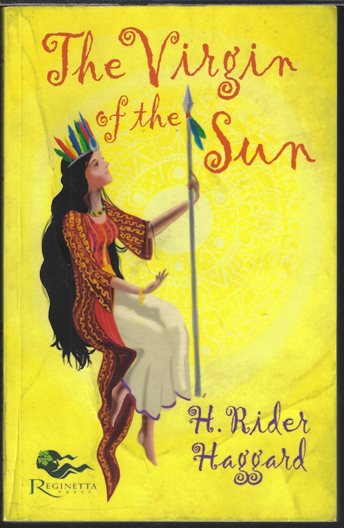 HAGGARD, H. RIDER - The Virgin of the Sun