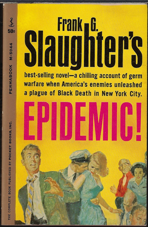 SLAUGHTER, FRANK G. - Epidemic!