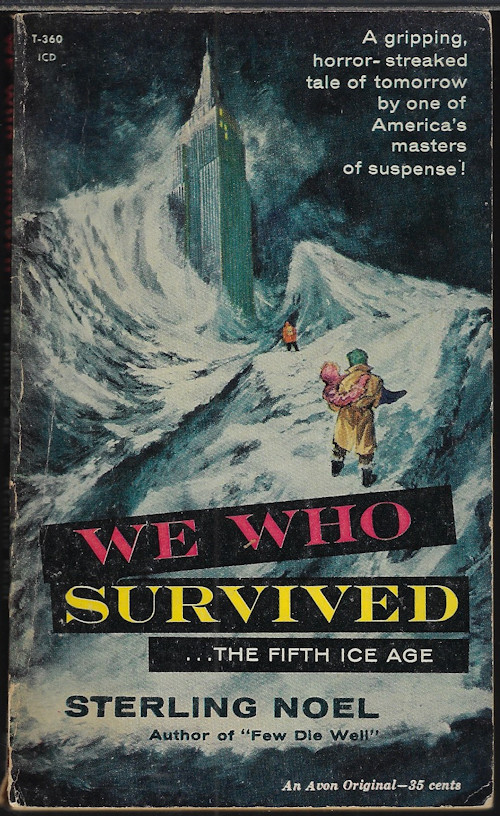 WE WHO SURVIVED . . . The Fifth Ice Age