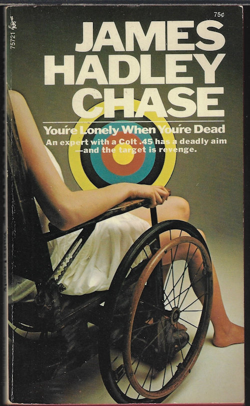 CHASE, JAMES HADLEY - You'Re Lonely When You'Re Dead